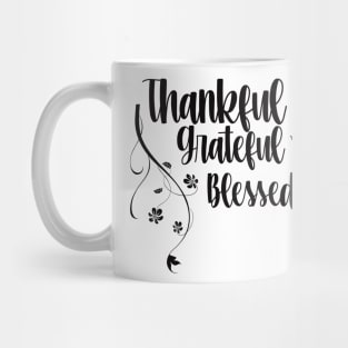 thankful greatful blessed Mug
